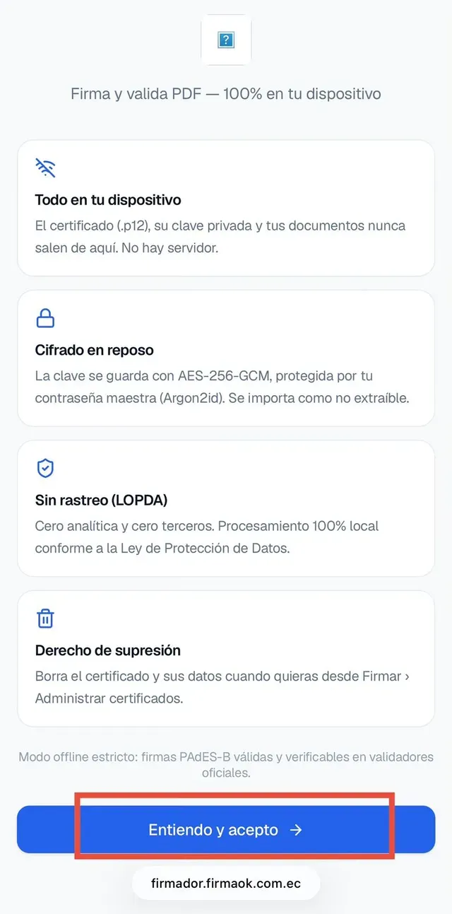 Pantalla de bienvenida del firmador de FirmaOK en el celular con el botón «Entiendo y acepto» resaltado